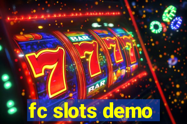 fc slots demo